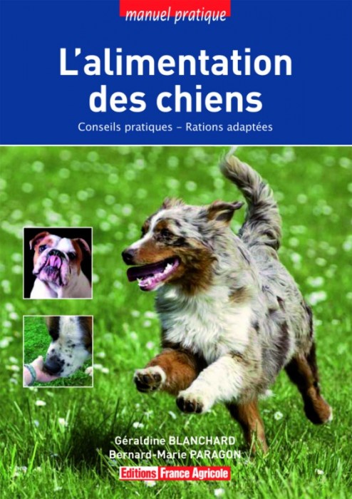 L'alimentation des chiens - Editions France Agricole