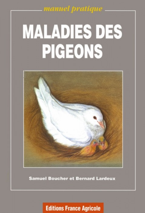 Maladies des pigeons - Editions France Agricole