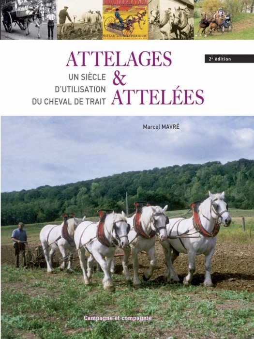 Attelages et attelées - Editions France Agricole