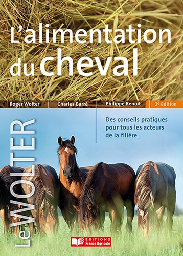 L'Alimentation du Cheval - 3ème Edition - LE WOLTER
