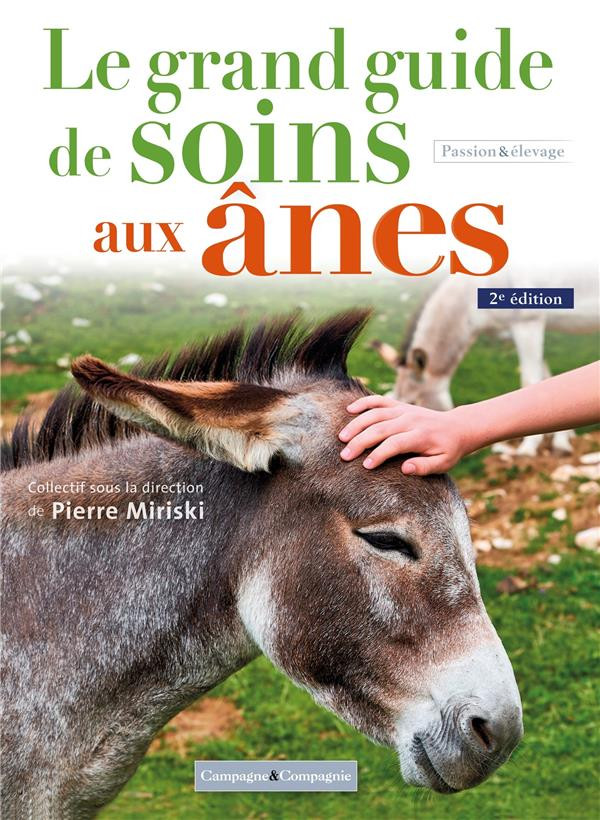 Le grand guide de soins aux nes