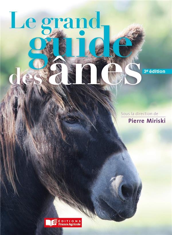 Le grand guide des ânes - 3ème édition