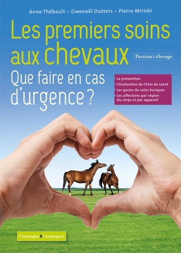 Les premiers soins aux chevaux Que faire en cas d'urgence