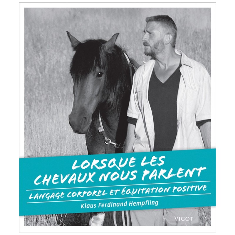 Lorsque les chevaux nous parlent